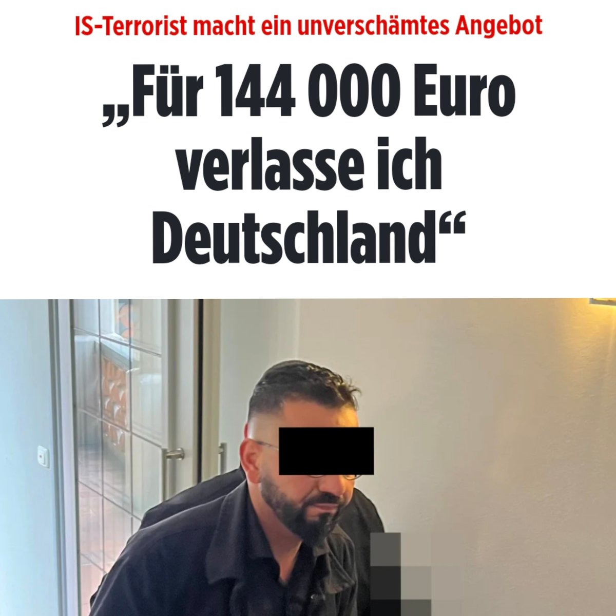 m.bild.de/regional/muenc… Verurteilter IS-Terrorist (über 5Jahre Haft) verlangt von Bayern 144t €. Dann würde er freundlicherweise freiwillig nach Kanada ausreisen 🤡 Mein Vorschlag: Briefmarke auf den Arsch u per Luftfracht zurück nach Syrien. #Faeser #Migrationspolitik