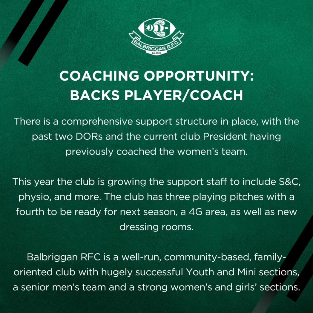 🚨 COACHING VACANCY 🚨 We are currently accepting applications for a Women's Backs Player/Coach for the upcoming season. The only Women's team playing in D1 in the N.E. of Leinster, we are looking for the right person to help us continue to build on pre-existing foundations.