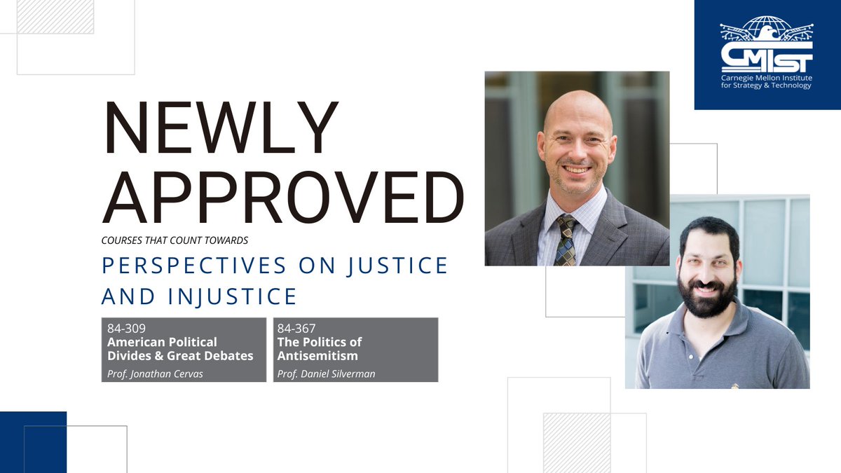 Newly approved: American Political Divides and Great Debates with @CERVASJ and The Politics of Antisemitism with @gm_silverman now both count towards the Perspectives on Justice and Injustice category of the @CMU_DietrichHSS General Education requirements.