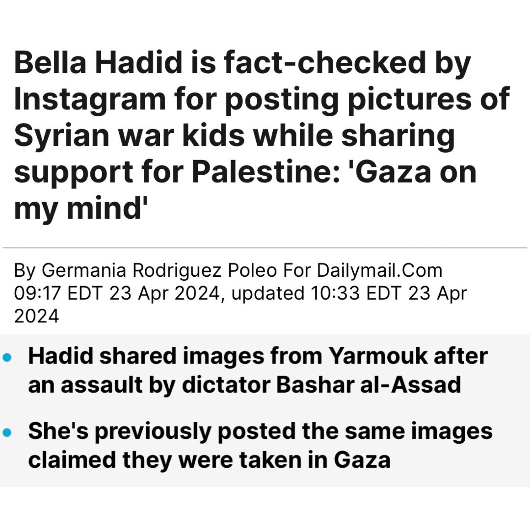 Bella Hadid commands a following on Instagram larger than the population of Italy.

All Syrians ask is that images of war crime victims of Assad are not misattributed to an audience of millions.