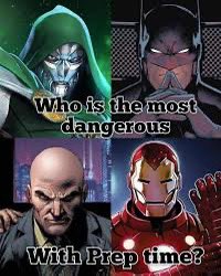 Question Of The Day - Out of Batman, Doctor Doom, Lex Luthor, and Iron Man / Tony Stark who is the MOST dangerous with Prep Time? #batman #dccomics #TuesdaydayMotivation #doctordoom #marvel #LexLuthor #superman #ironman #tonystark #whowouldwin #podcast