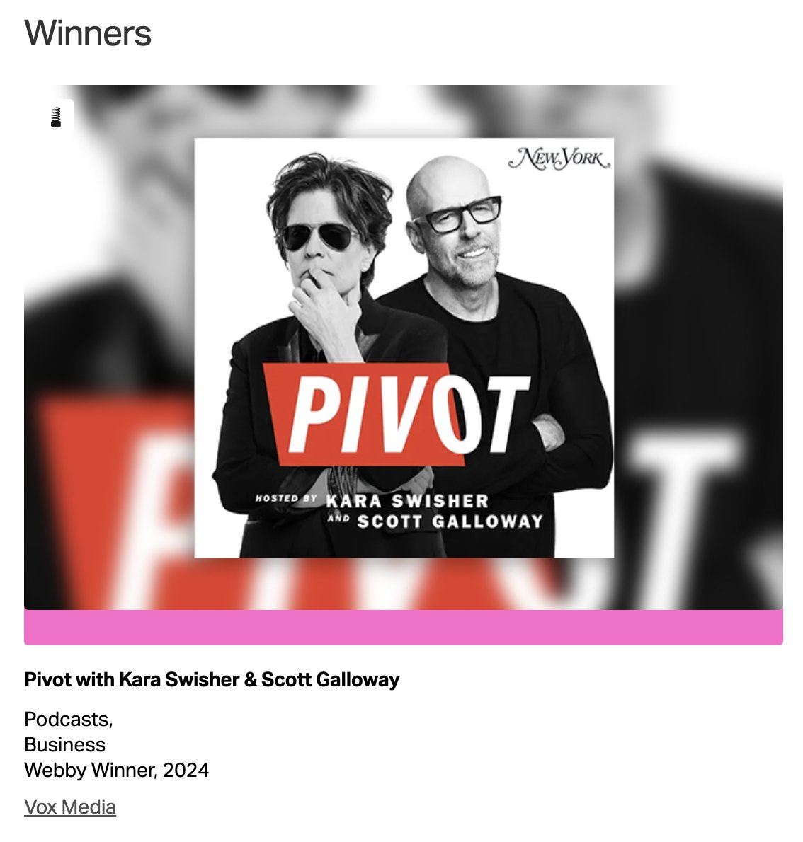 It's official! Pivot won @TheWebbyAwards for Best Business Podcast. Thank you to everyone who voted and to all our loyal listeners out there!