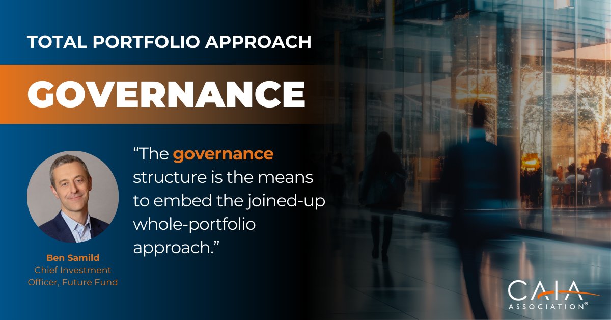 CAIAAssociation's tweet photo. Ben Samild, CIO of Future Fund, begins where all change must commence: Governance. Learn more about it and #TotalPortfolioApproach in our latest report: https://t.co/5oCZP9cMuI
#CAIA #CAIATPA #Investing https://t.co/0zkDcWkxiS