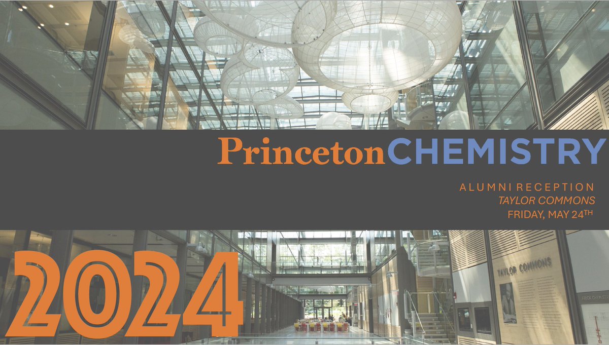 Princeton Chemistry (@princetonchem) on Twitter photo Calling all <a href="/PrincetonChem/">Princeton Chemistry</a> alums and community members: join us for next month's CHEMISTRY REUNIONS on Friday, May 24.
Panel discussion, presentation, a brilliant chem demo, grad student awards, and reception in the gorgeous Atrium. All are welcome. Calling all <a href="/PrincetonChem/">Princeton Chemistry</a> alums and community members: join us for next month's CHEMISTRY REUNIONS on Friday, May 24.
Panel discussion, presentation, a brilliant chem demo, grad student awards, and reception in the gorgeous Atrium. All are welcome.