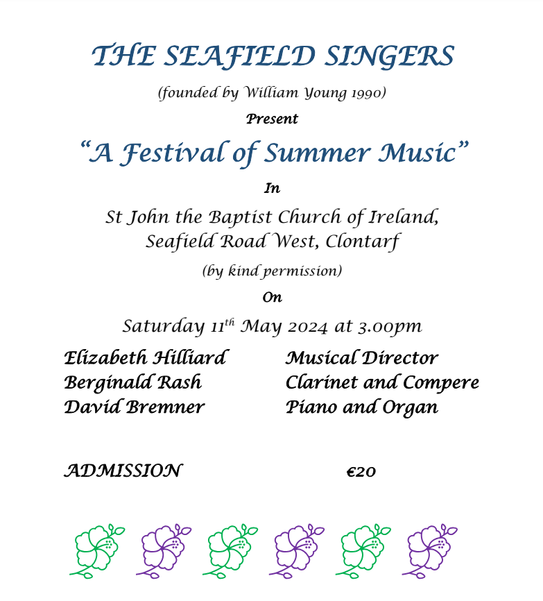 🎶Join The Seafield Singers Clontarf on the 11th May for their 'Festival of Summer Music'. #SummerEvents #LoveClontarf #SeafieldSingers