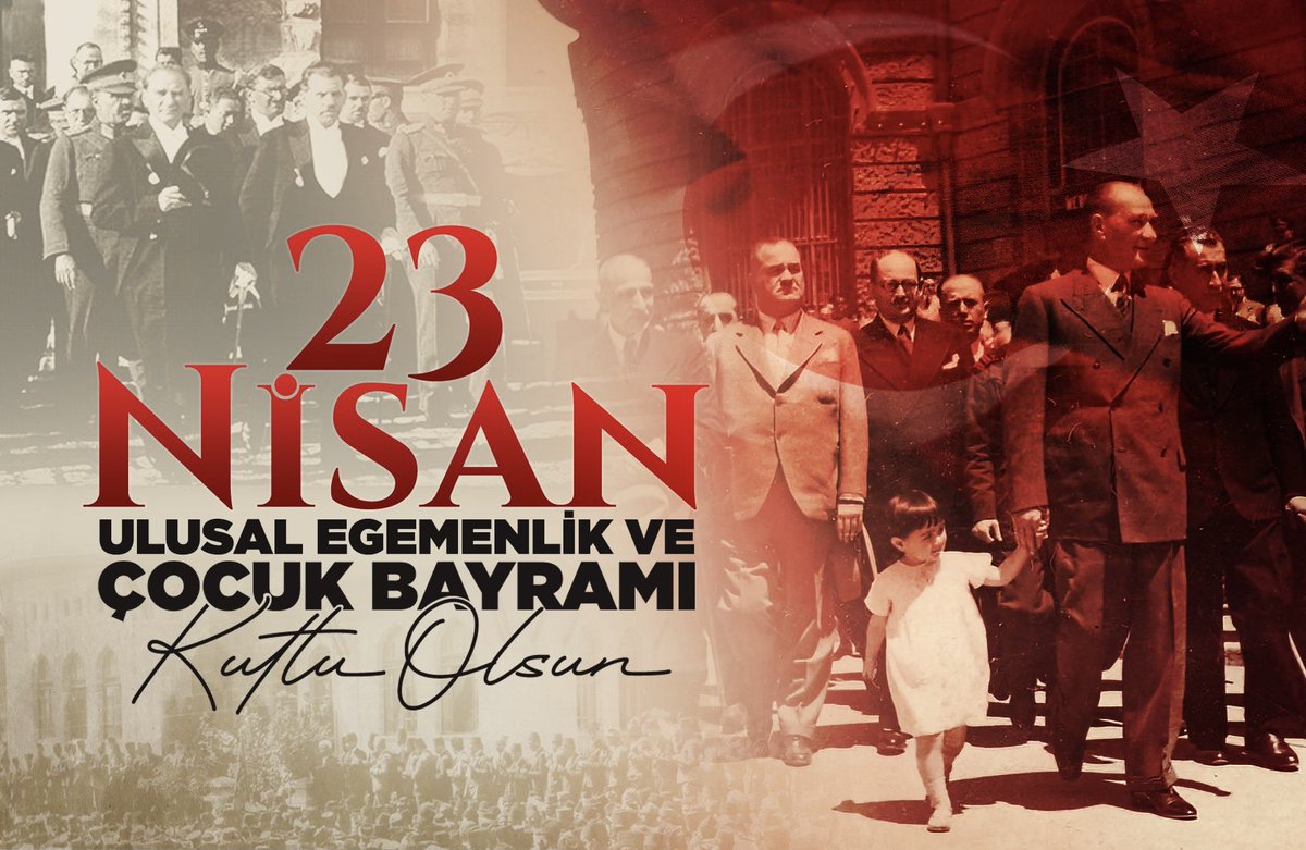 23 Nisan Ulusal Egemenlik ve Çocuk Bayramı kutlu olsun!