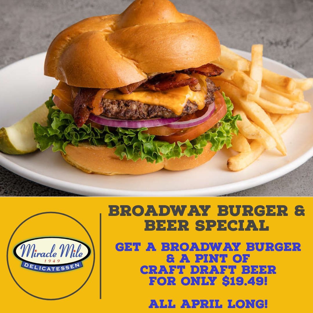 Craving a tasty Burger? Take advantage of our 75th Anniversary Special featuring our Broadway Burger and a craft draft beer for $19.49. This offer is valid for dine in through Tuesday, April 30th.