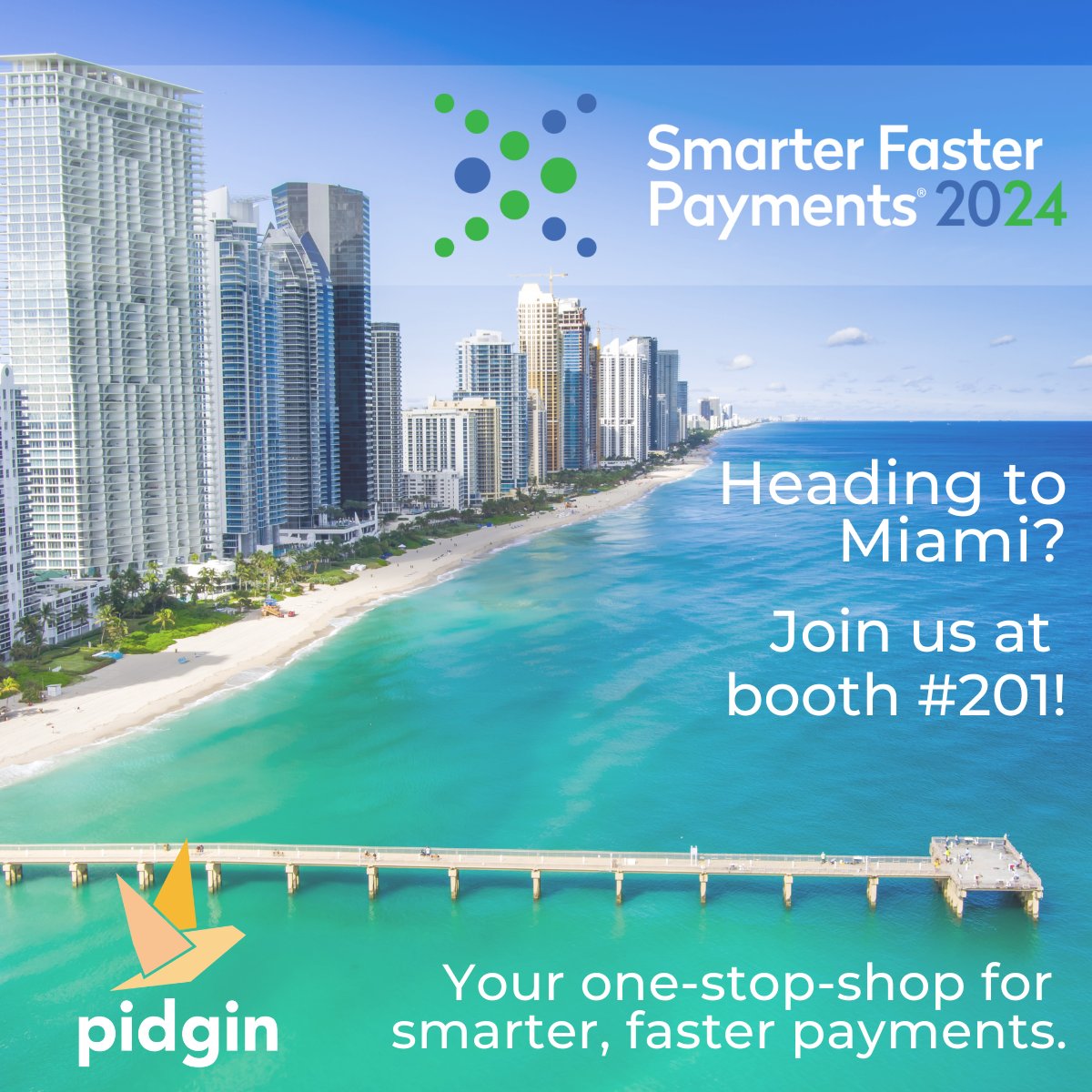 Heading to Miami next month for Nacha Smarter Faster Payments 2024? 
Come visit us at booth #201 from May 6-9th  to learn more about how Pidgin can help your financial institution embrace faster payments! 
Learn more here: hubs.ly/Q02rVB0Z0
#FasterPayments #Nacha