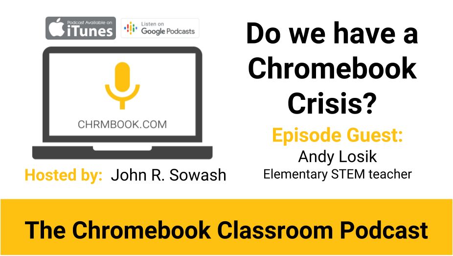 S3E3 - Do we have a Chromebook Crisis?
#PodcastEDU #GoogleEDU #TeachwithChrome
 chrmbook.libsyn.com/s3e3-do-we-hav…