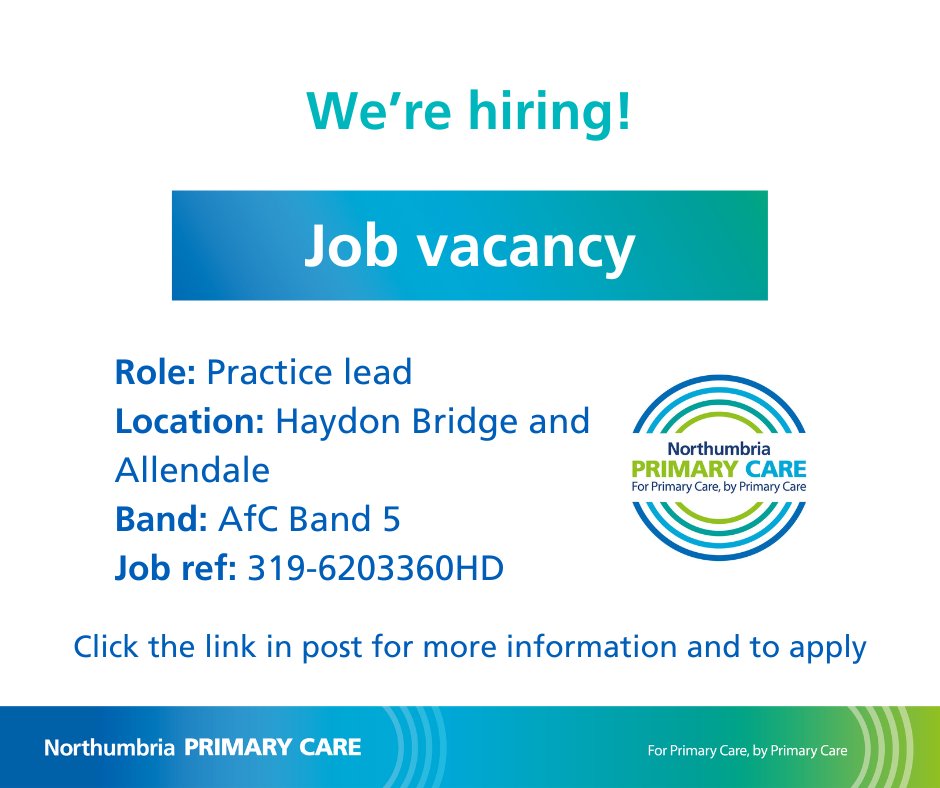 🗣️ We're currently recruiting a practice lead for Haydon Bridge and Allendale Medical Practice. For more information and to apply, click the link below 👇 northumbria.nhs.uk/join-us/vacanc…