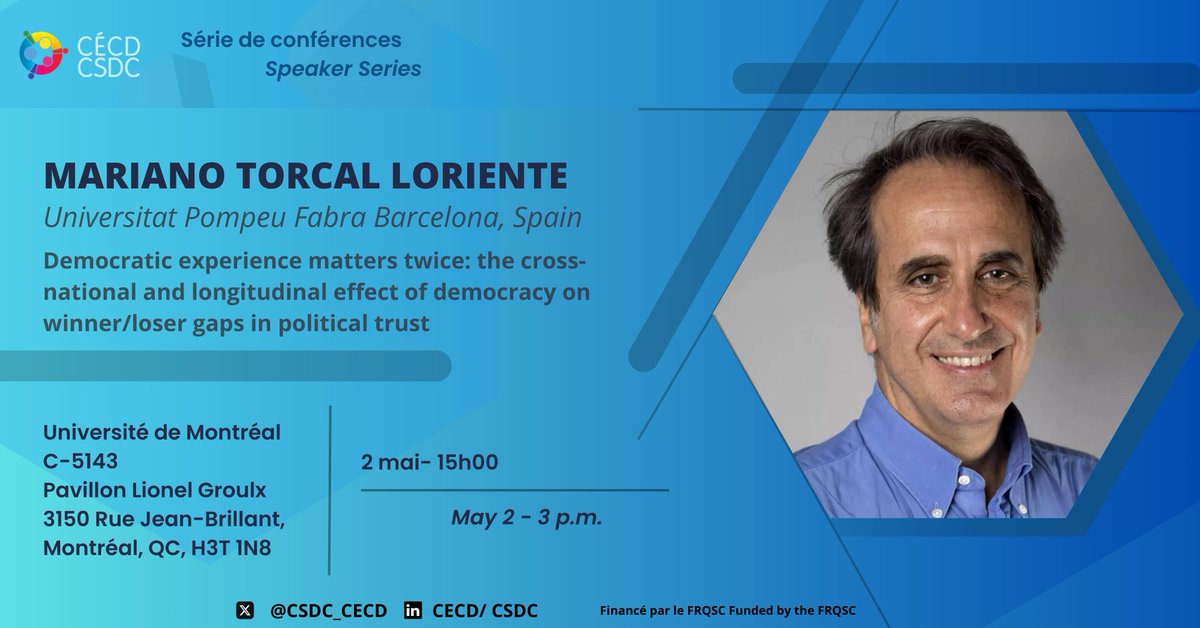 📣⚠️ NEXT WEEK ! #SpeakerSeries 👤 @MarianoTorcal (@UPFBarcelona, 🇪🇸) Democratic experience, #crossnational and longitudinal effect of #democracy on winner/loser gaps in pol. trust 🗓️ 2024|05|02 - 3:00 pm - 5:00 pm 📍 @UMontreal - P. Lionel-Groulx, C-5143 @Sciencepo_UdeM