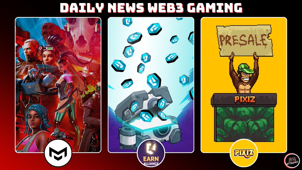 NFToGames's tweet photo. 🗞️ Daily News #Web3Gaming 🎮
🍌 @playpixiz Pre-Sale of $PIXIZ is LIVE ‼️
🆕 Feature Challenges on @EarnAlliance ⚔️
🕹️ @themachinesgame OpenBeta is now LIVE for Everyone 💥
#NFToGames #TMAOpenBeta https://t.co/ZDfTtYwsim