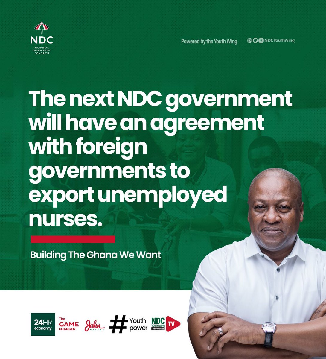 The next  NDC government, led by John Mahama, aims to partner with foreign governments to create overseas job opportunities for Ghana's skilled but unemployed nursing professionals.
#ChangeIsComing 
#24HourEconomy