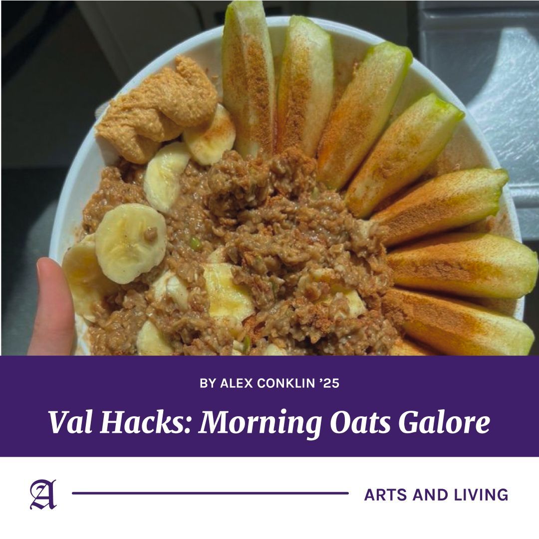 In this revival of Val Hacks, Alex Conklin ’25 shares a recipe for her daily breakfast: a scrumptious, coffee-infused oatmeal.

✍️ Alex Conklin ’25
🔗 buff.ly/3Ulj2Dj