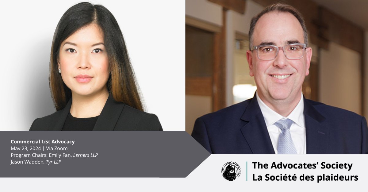 Advocates_Soc's tweet photo. Join program co-chairs Emily Fan and Jason Wadden for the latest tips on effective advocacy before the Commercial List. Featuring 5 Commercial List judges and 5 Commercial List "regulars" who will all share their key insights! Via Zoom, May 23 #TASCPD https://t.co/YdgOZIPwOm https://t.co/ijNgKen7GK