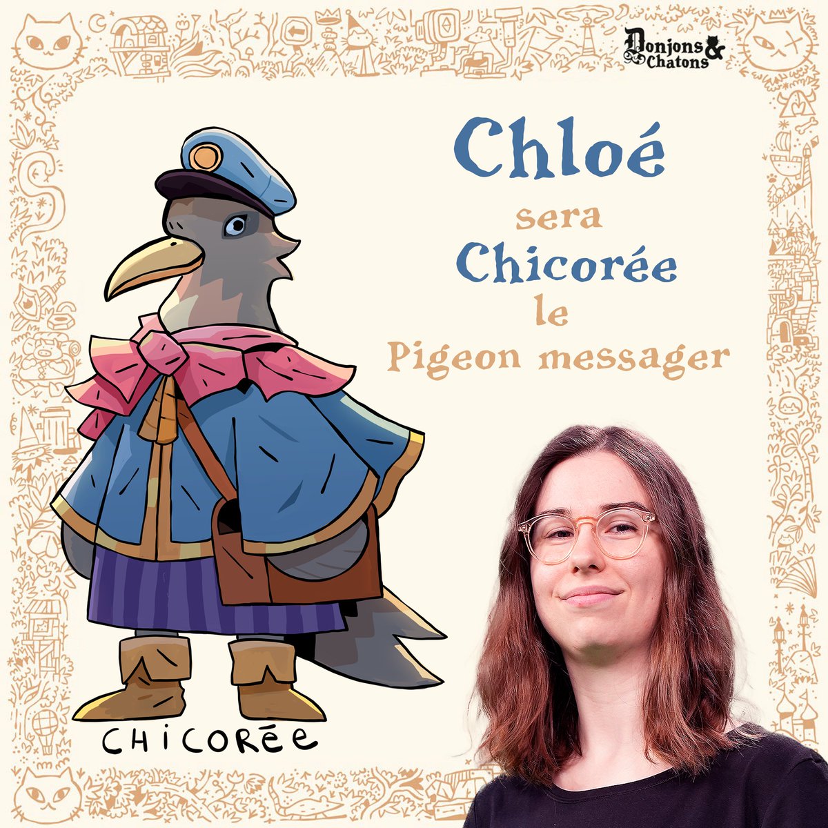 Présentons notre mignon petit groupe : pour commencer, il y a bien entendu @Chloe_Twitch, qui incarnera Chicorée, jeune pigeonneau désirant voler de ses propres ailes et explorer le monde.