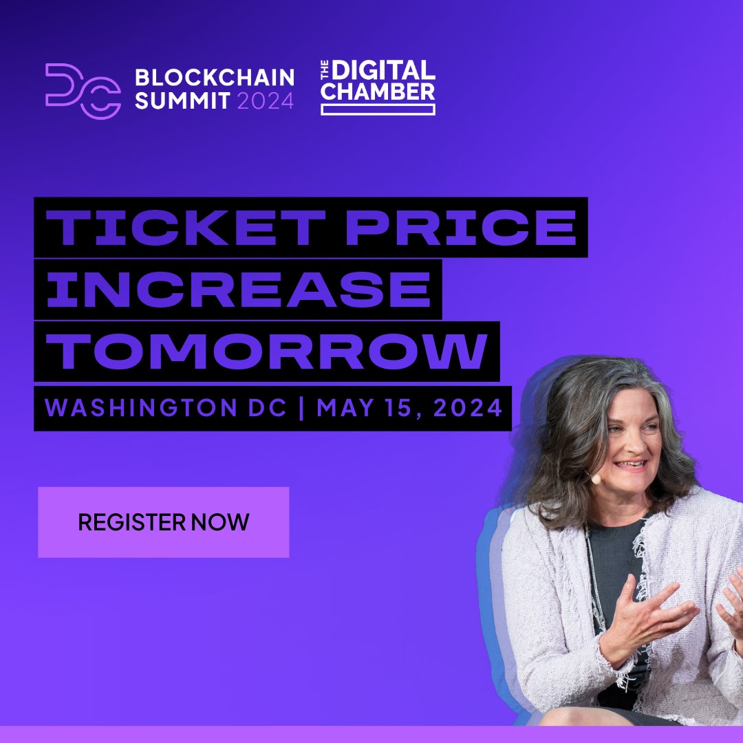 ❗ Ticket Prices Increase TOMORROW❗Take your chance to lock in the current rate and join us at #DCBlockchain Summit for a day of shaping the future of #blockchain for a better tomorrow. Don't miss it. 5/15/24 in D.C. ➡️ dcblockchainsummit.com