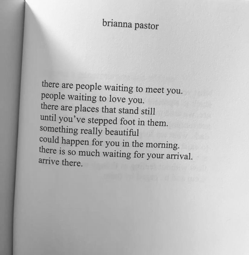 there is so much waiting for your arrival