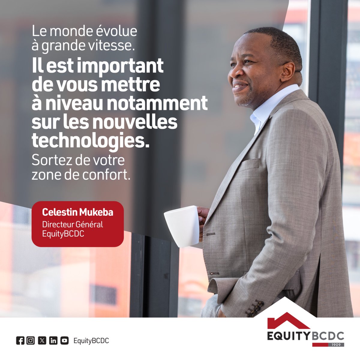 EquityBCDC's tweet photo. Le monde évolue à grande vitesse. Il est important de vous mettre à niveau notamment sur les nouvelles technologies. Sortez de votre zone de confort.
#equuitybcdc #plusqunebanque https://t.co/f4VSvzTr9b