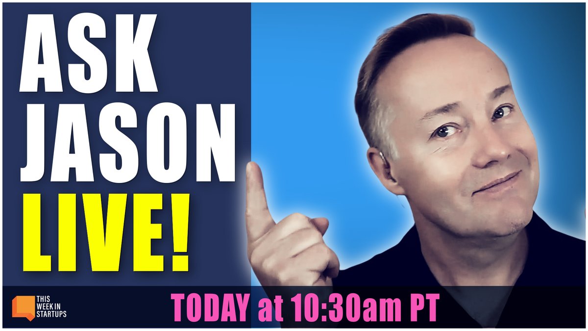 Ask Jason Live is TODAY April 23rd ! Tune in at 10:30am PT To hear @Jason take questions from YOU the listeners. And… YES there is still time to pre-submit a question here: thisweekinstartups.com/askjason