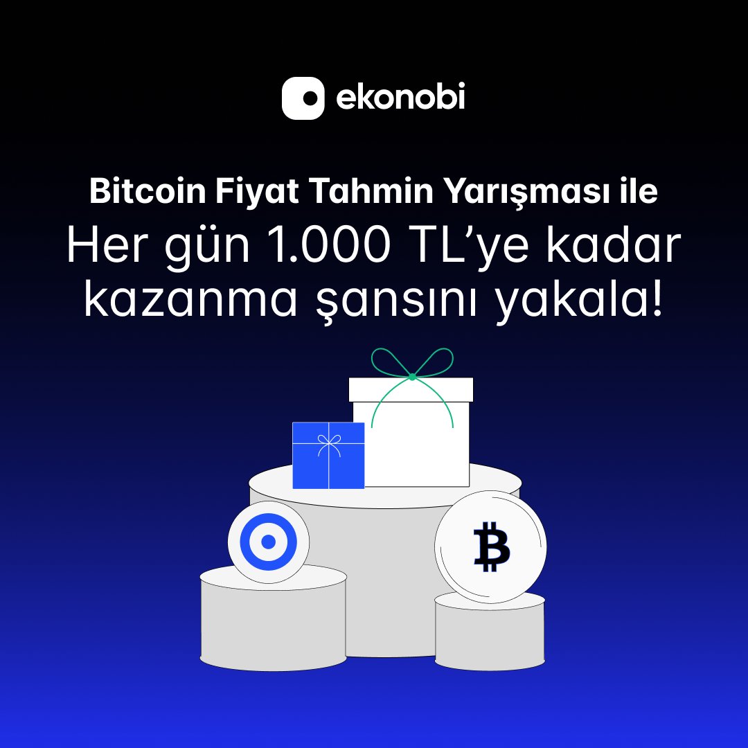 EkonobiCom's tweet photo. https://t.co/kGOQosARMw 'da #Bitcoin Fiyat Tahmin Yarışması'na katıl, 

🎯 Her gün en yakın 50 tahmin arasına gir,

🎉 1.000 TL'ye kadar ödül kazan!

#herGünKazan #devirEkonobiDevri #Ekonobi https://t.co/2WgUiKoPO7
