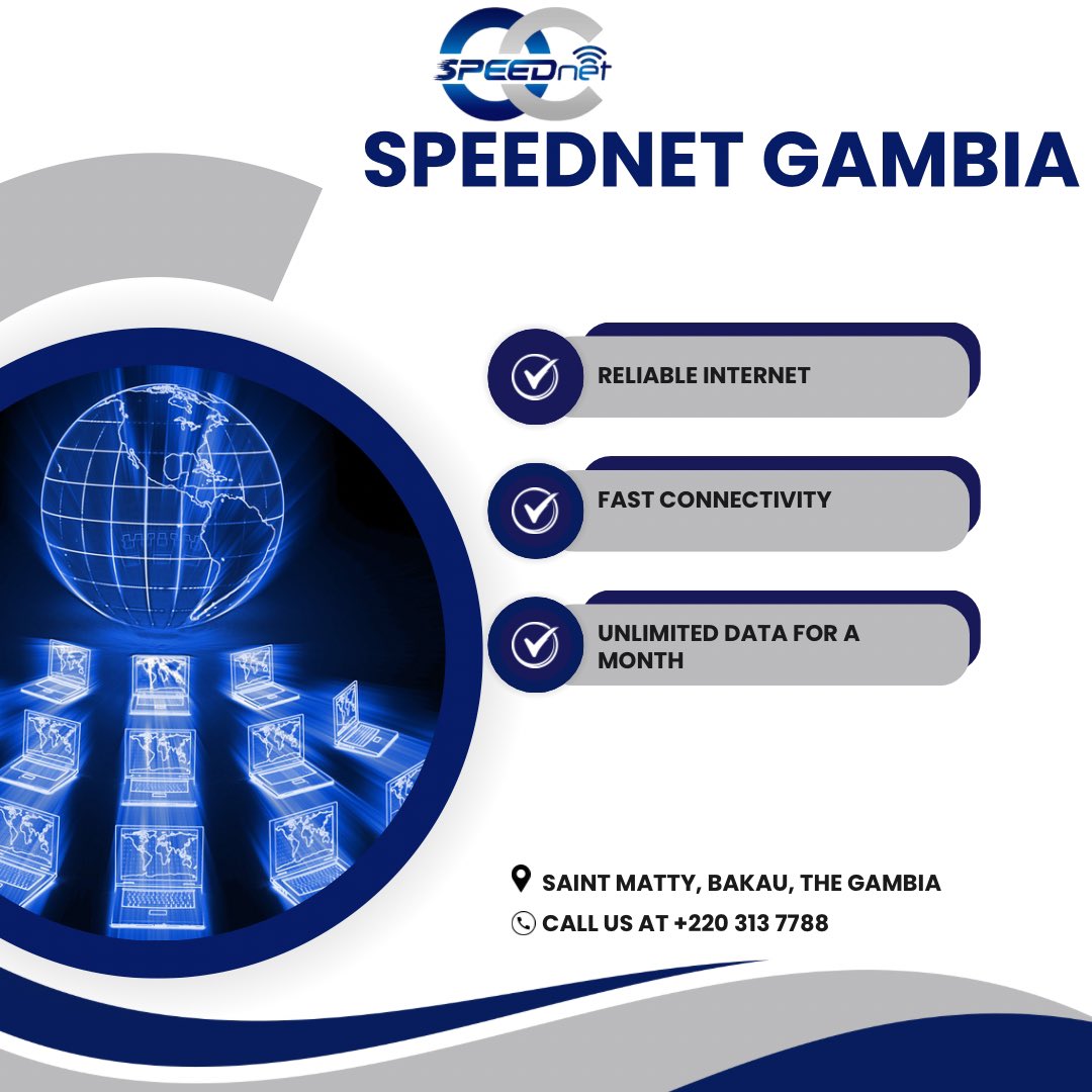 SPEEDNET GAMBIA 🌐👩🏽‍💻👨🏾‍💻

✔️Reliable Internet
✔️Fast Connectivity
✔️Unlimited data for a month

📍Visit us at Saint Matty, Bakau, The Gambia 

📲Call Us Now at +220 3137788

📞 WhatsApp at +220 7084699

#gambia #gambian #speednet #speednetgambia #internetprovider #internet #isp