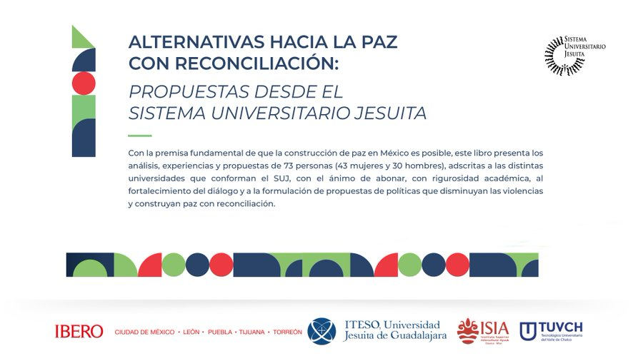 suj_contigo's tweet photo. #SUJContigo 

El libro ‘Alternativas Hacia la Paz con Reconciliación: Propuestas desde el Sistema Universitario Jesuita’ reúne la experiencia de las universidades del #SUJ en la construcción del #LaboratorioDePaz para mejorar la sociedad.  

Consúltalo: https://t.co/L0ebpBW2h3 https://t.co/zdgFE7feD4