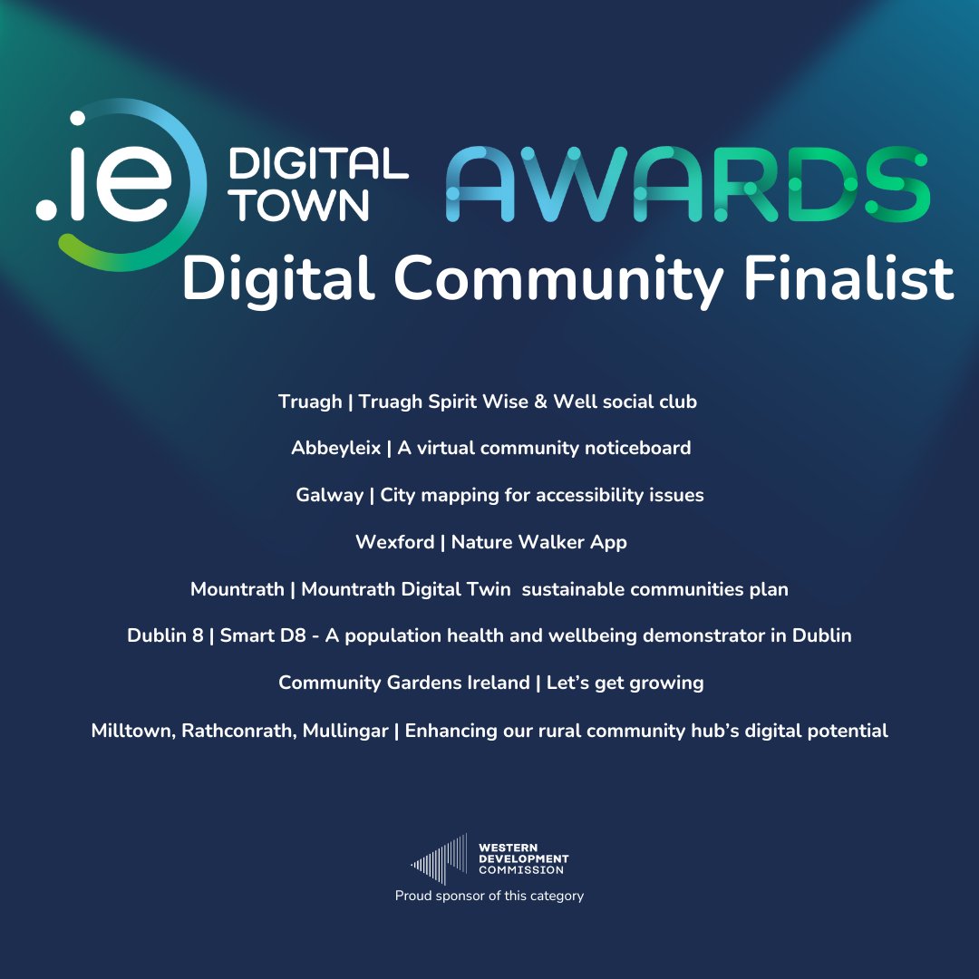 Here are the .ie #DigitalTownAwards2024 Digital Community Finalists ✨ @WesternDevCo Proud sponsor of this category weare.ie/ie-digital-tow…