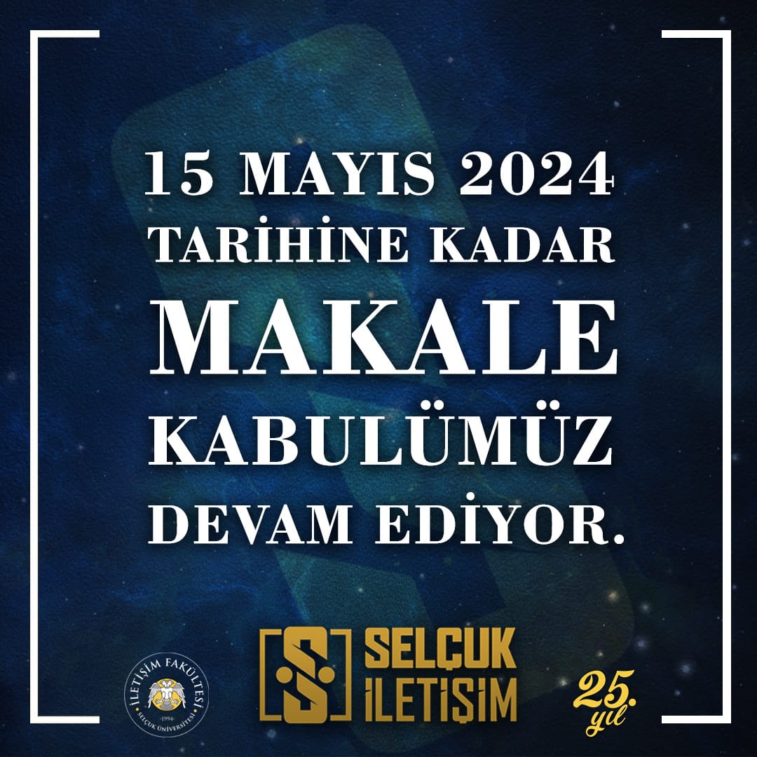 selcukidergi's tweet photo. Selçuk İletişim Dergisi Ekim sayısı için makale kabulü devam ediyor. 15 Mayıs 2024 tarihine kadar makalelerinizi Selçuk İletişim Dergisine yükleyebilirsiniz. #dergipark #selcukiletişimdergisi #journalofselcukcommunication #josc https://t.co/rZXgKwty2s