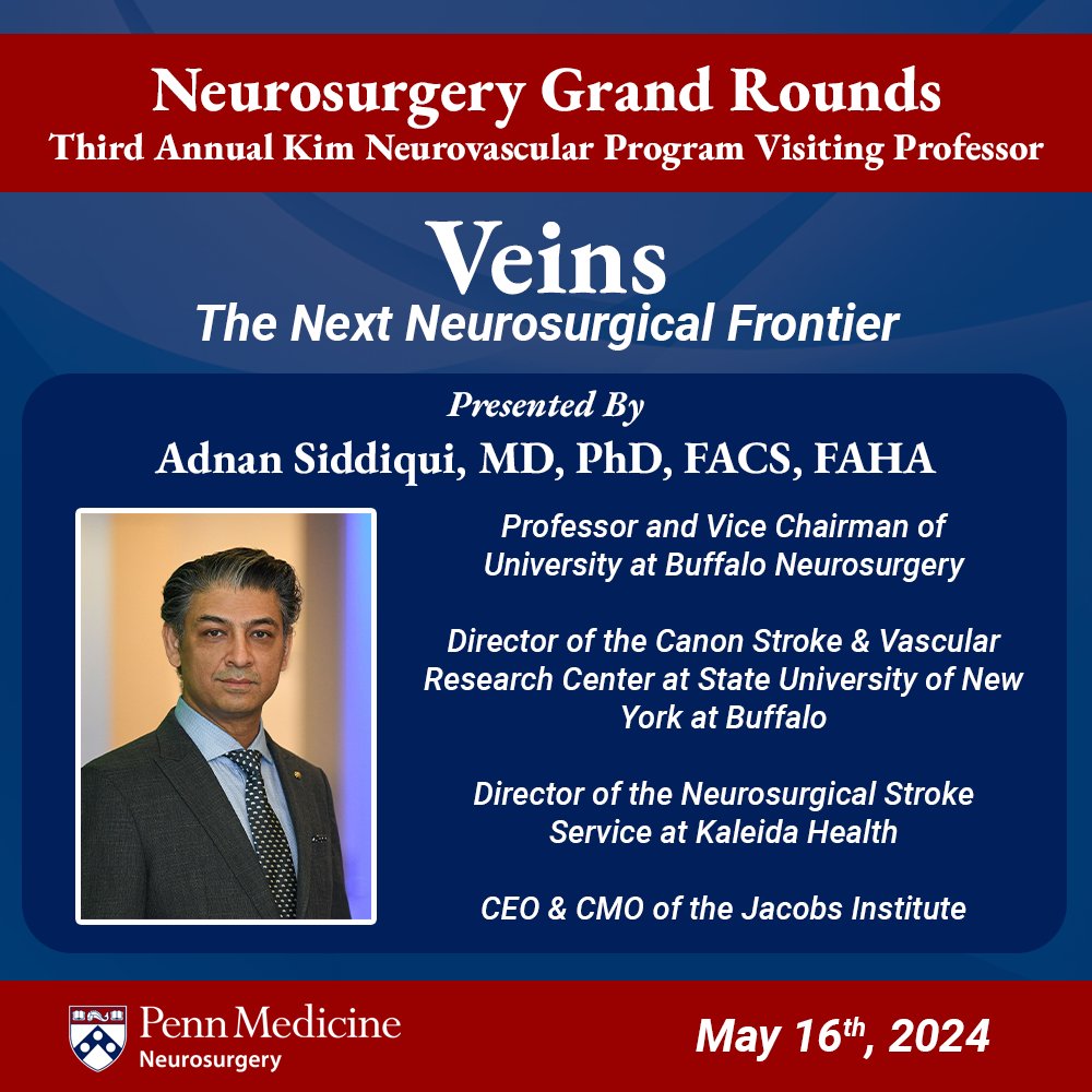 For our next #Neurosurgery Grand Rounds, were excited to have @_AdnanSiddiqui from @UB_Neurosurgery join us as our Kim Neurovascular Program Visiting Professor!