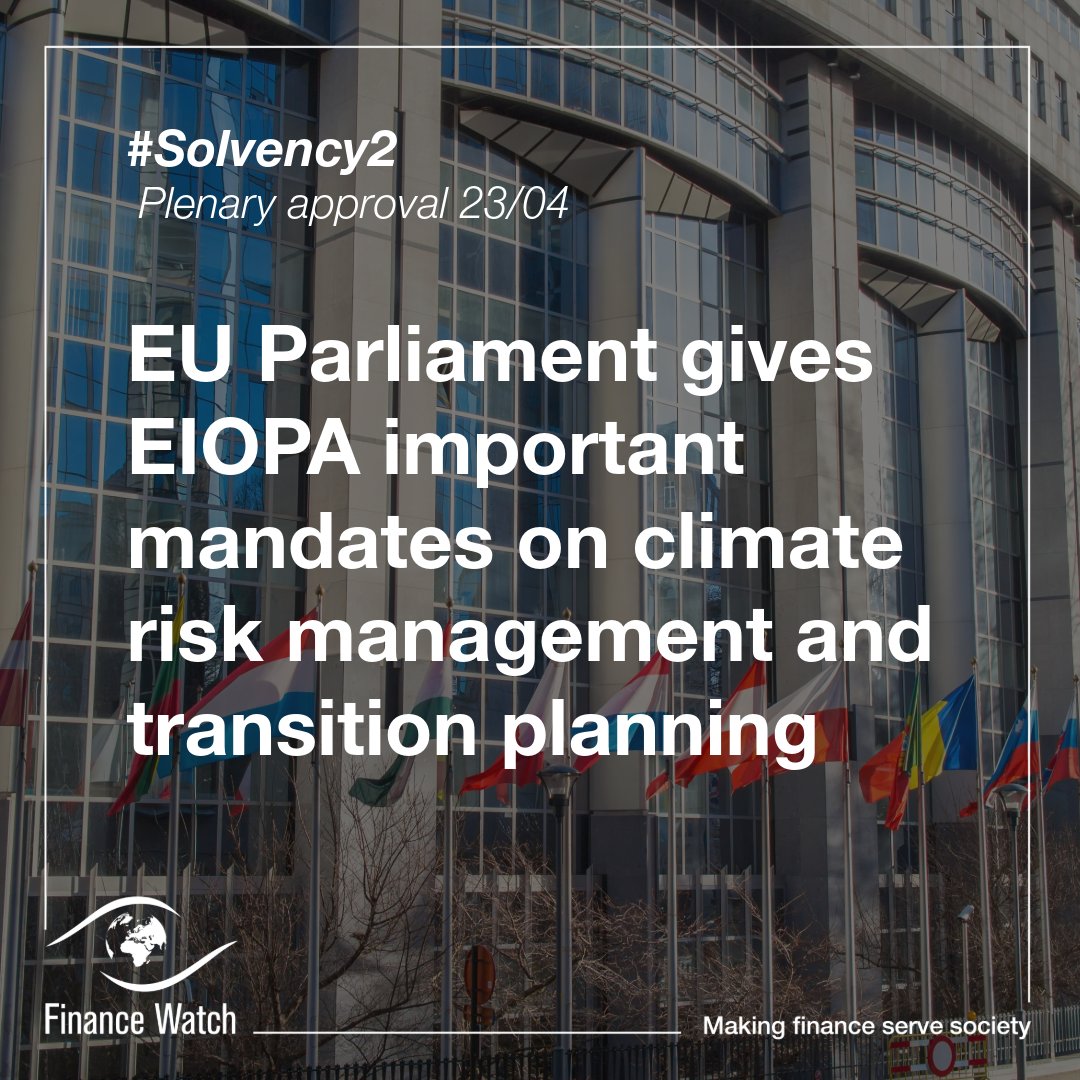 @europarl_en approved the review of #Solvency2 earlier today in plenary! 

#EIOPA receives important mandates to work on better addressing #climaterisk and #transitionplans. 

Our recent report should give them food for thought. 

Dive in here 👉finance-watch.org/policy-portal/…