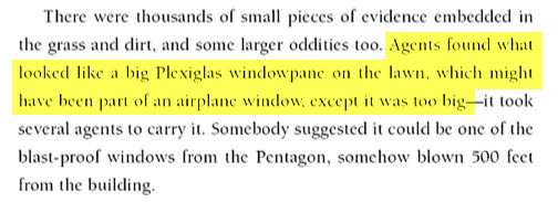 Was this planted debris, intended to help create the impression that a 757 crashed into the Pentagon on 9/11? FBI agents found a 'Plexiglas windowpane' that 'might have been part of an airplane window,' except it was 'too big' to have come from the plane that supposedly crashed.