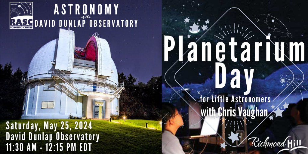 Planetarium Day for Little Astronomers Sat, May 25, 11:30AM-12:15 PM, DDO Enter a Digital Portable Planetarium and take a journey through the universe led by a DDO astronomer. The shorter format is ideal for little astronomers. anc.ca.apm.activecommunities.com/richmondhill/a…