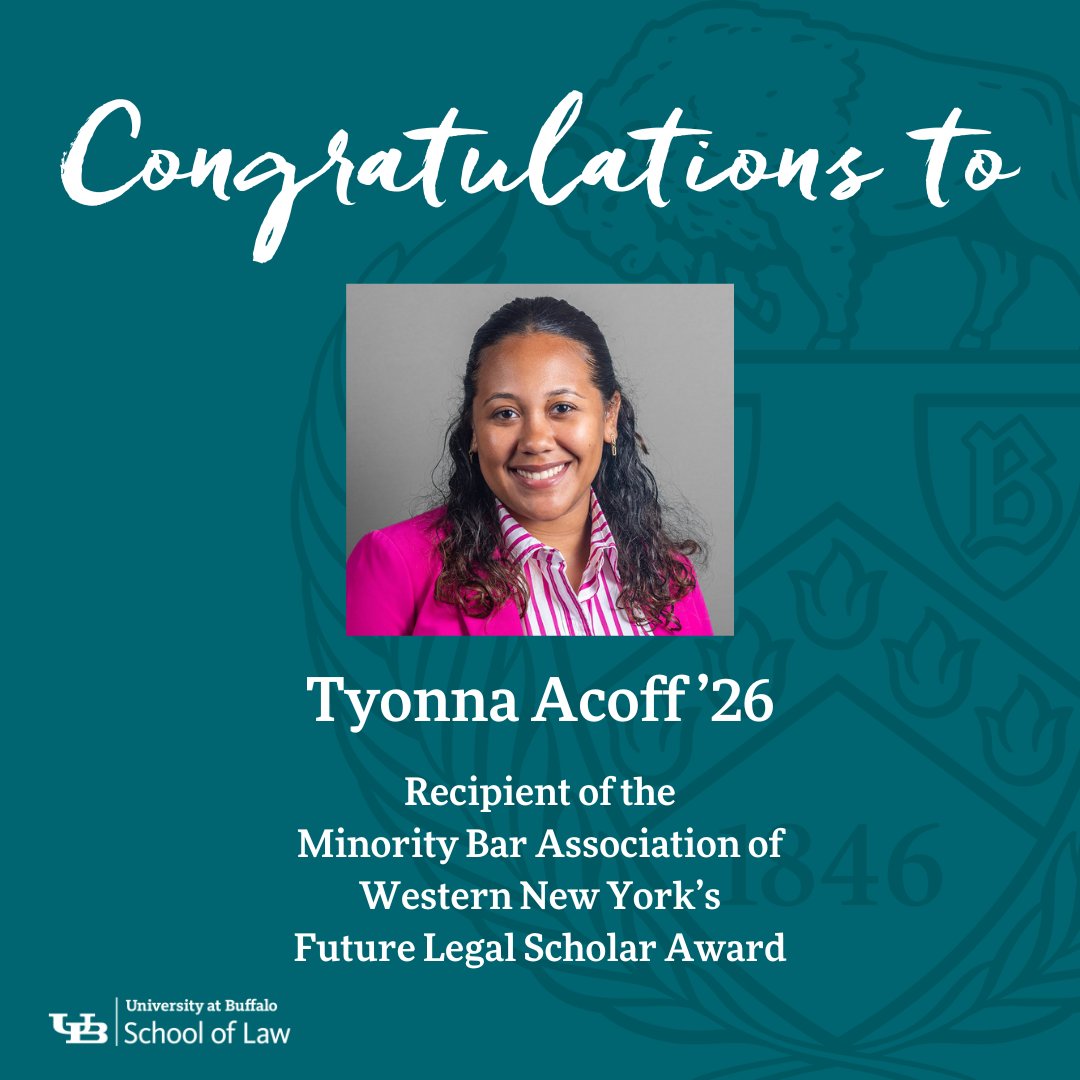 Congratulations to Tyonna Acoff ’26, recipient of the Minority Bar Association of Western New York’s Future Legal Scholar Award! #UBuffalo #UBuffaloLaw @MBAWNY