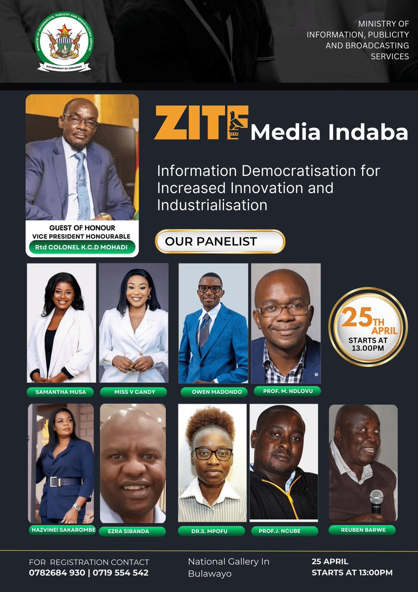 Join @InfoMinZW for the 2nd ZITF Media Indaba! ✨
️ 
25 April 2024

National Gallery of Zimbabwe, Bulawayo
Guest of Honour: VP Rtd. Colonel K.C.D. Mohadi
️ 
Discuss media's role in Zimbabwe's future!
#ZITFMediaIndaba #SecondRepublic
Don't miss this exciting event! ⬇️