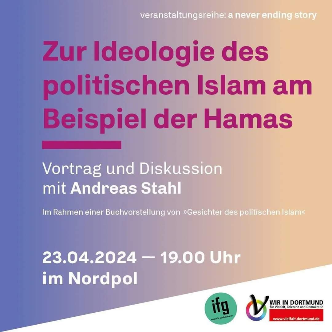 Heute Abend stellt unser Mitglied @andi_stahl den im Dezember 2023 von uns publizierten Band 'Gesichter des politischen Islam' im @Nordpol_DO in Dortmund vor.