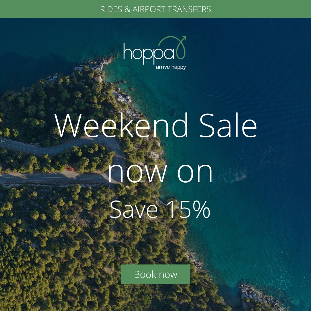 WEEKEND SALE - SAVE 15%. Don't miss out - Sale ends TODAY! Remember to upgrade your refund terms and receive a 100% refund if you need to cancel, #ArriveHappy - bit.ly/2S2enDY #hoppa #UKTravellers #WeekendSale