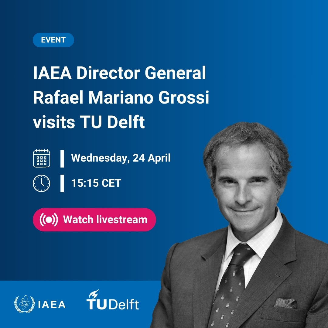📢 Nuclear professionals - hear IAEA Director General @rafaelmgrossi's vision on nuclear safeguards, politics, international development and gender as he visits @tudelft 🇳🇱. More info: bit.ly/4b7uqbz