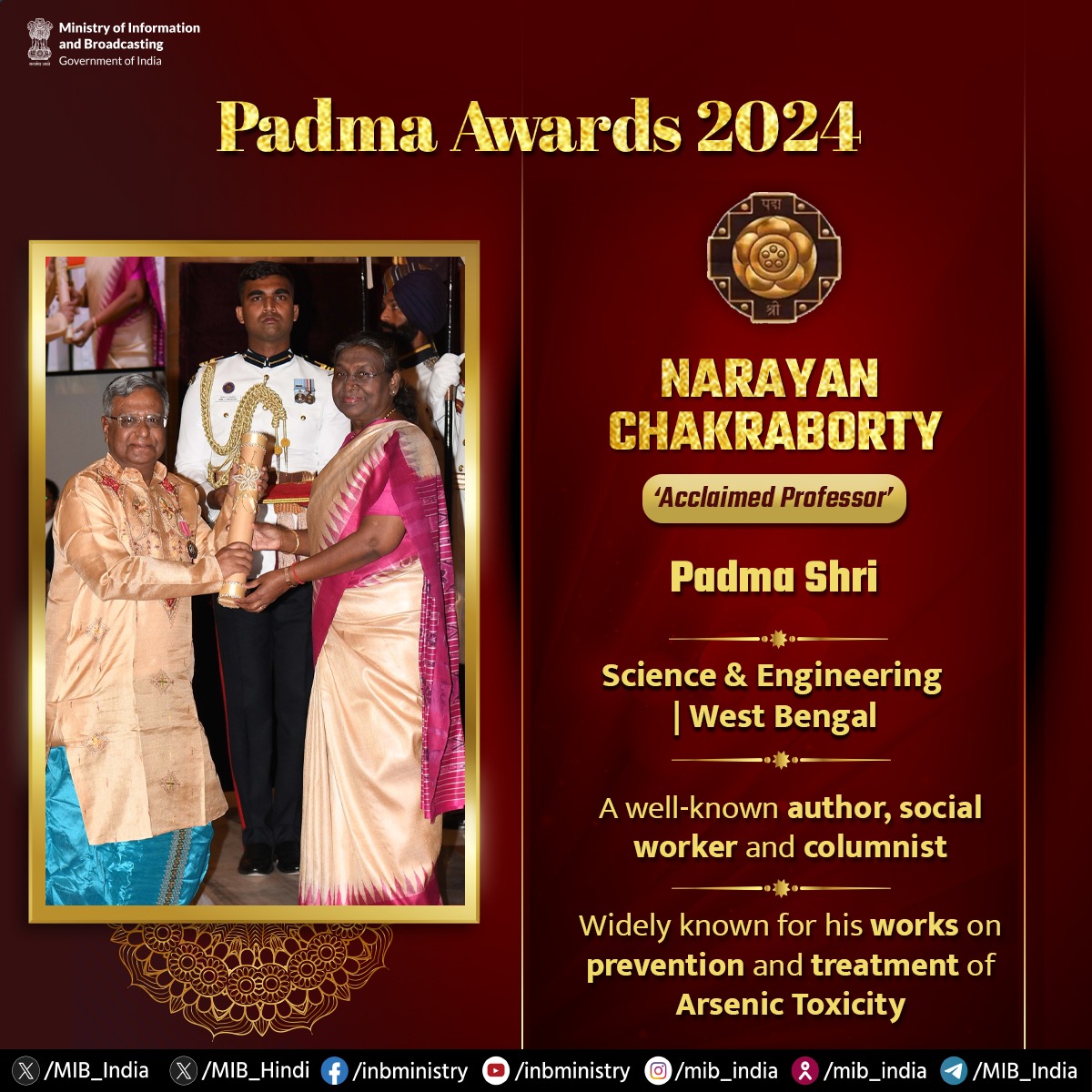 #PadmaAwards2024 - Narayan Chakraborty

🏅Padma Shri - Science & Engineering

📍West Bengal

🔹Acclaimed Professor

🔹A well-known author, social worker and columnist

🔹Widely known for his works on prevention and treatment of Arsenic Toxicity

#PadmaAwards #PeoplesPadma