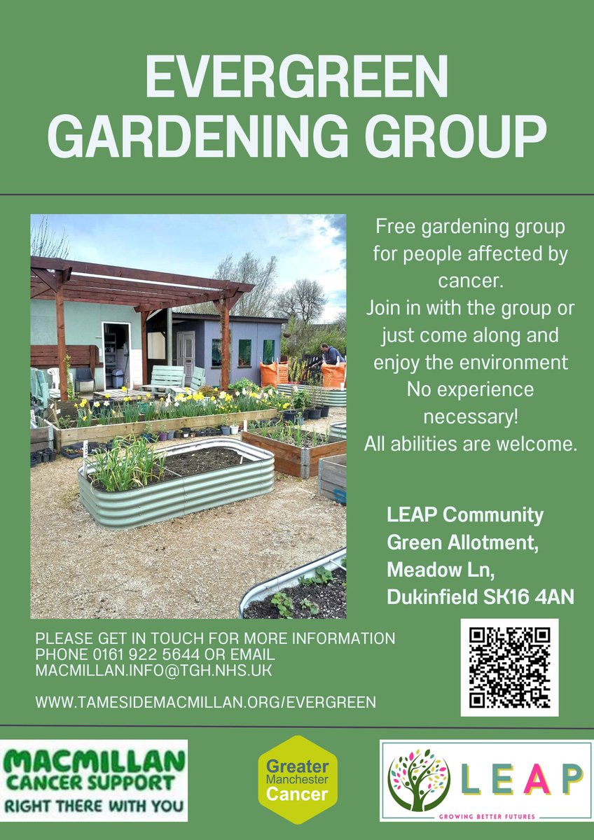 Evergreen the Gardening Support Group for people affected by cancer launches today at Dukinfield Allotments, Today at 1.30pm
meeting weekly on Tuesdays at 1.30pm

LEAP Community Green Allotment, Meadow Ln, Dukinfield SK16 4AN

tamesidemacmillan.org/tmu-events