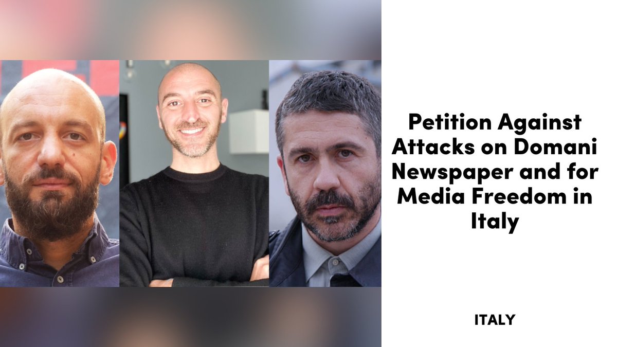 #Italy: We join @DomaniGiornale and partners in a petition calling on Italian judicial and political authorities to respect the right to report, free press and the public’s right to independent media following the prosecution of 3 of Domani's reporters – Giovanni Tizian, Nello