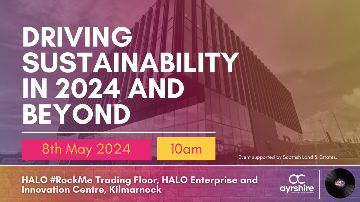 Join us on 8th May, 10am-12pm, at @HALORockMe in Kilmarnock for 'Driving Sustainability in 2024 and Beyond'! 🌍 Speakers include Lochlie Construction, @shire_energy, @busenergyscot, Gillian Baillie Planning, @@Troocost, and Thorntons Law! Book today! 🔗 ayrshire-chamber.org/event/1379/dri…