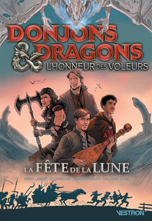 La prequelle inédite de L'Honneur des voleurs. La critique buff.ly/3JzkFac #comics #BD #manga #DonjonsEtDragons #DungeonsAndDragons #JeremyLambert #EduardoFerigato #GuillermoSanna #Vestron