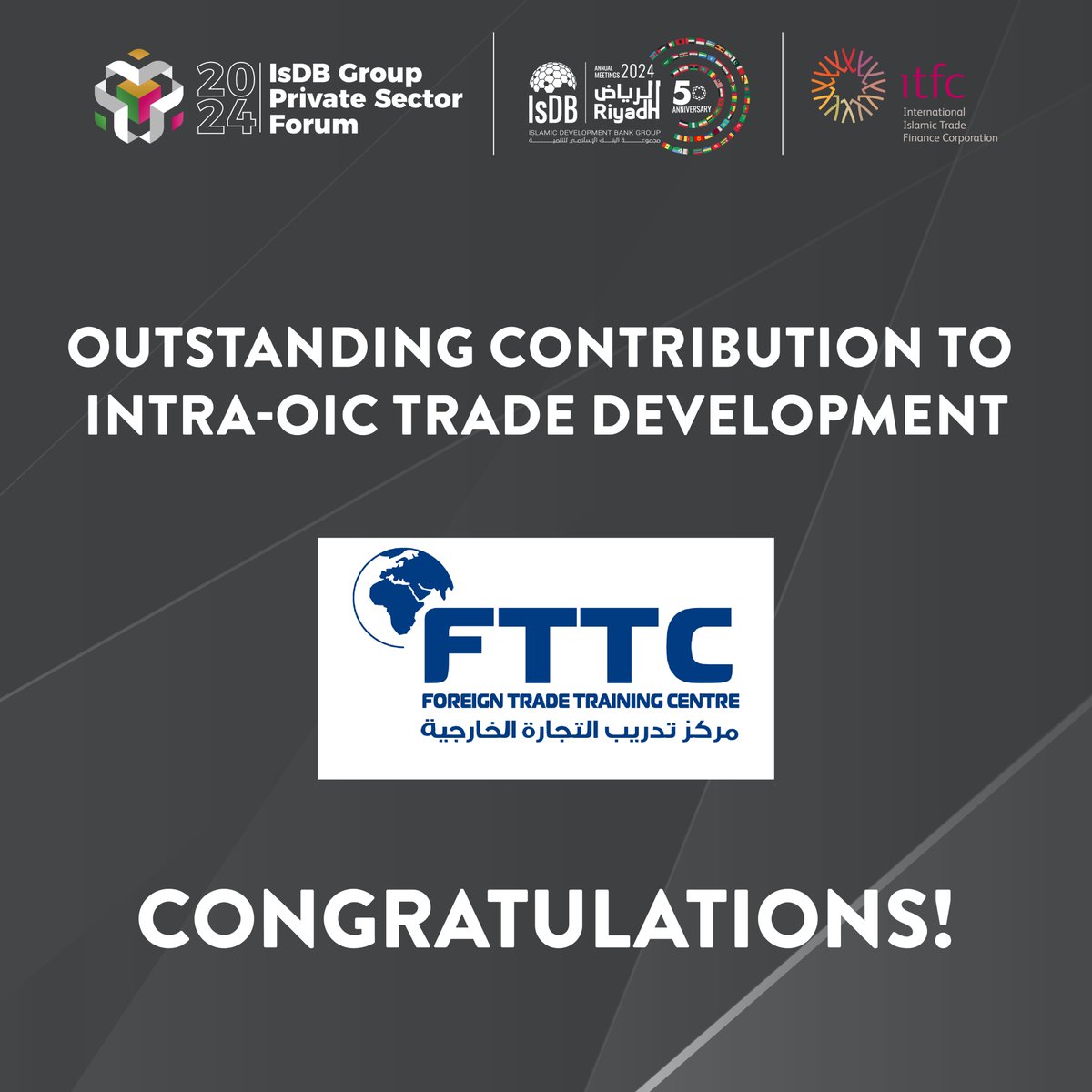 IsDB announces the winner of the Outstanding Contribution to Intra-OIC Trade Development: Foreign Trade Training Centre (FTTC) islamicfinancenews.com/daily-cover-st… #PSFAwards #PrivateSectorForumAwards #IsDBGroup #ICIEC #ICD #ITFC #ShariahCompliant #TradeFinance #PrivateSectorDevelopment