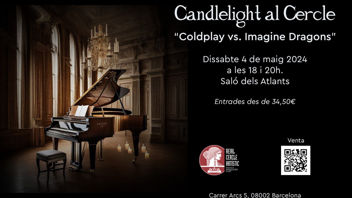 Concert de Candlelight al Cercle: 𝐂𝐨𝐥𝐝𝐩𝐥𝐚𝐲 𝐯𝐬. 𝐈𝐦𝐚𝐠𝐢𝐧𝐞 𝐃𝐫𝐚𝐠𝐨𝐧𝐬 Dissabte 4 de maig del 2024 A les 18 i 20h Saló dels Atlants Entrades des de 34,50€ feverup.com/m/156441
