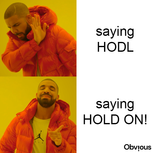 itsobvioustech's tweet photo. Stop saying 'HODL' and start saying 'HOLD ON!' to your sanity.
#ObviousWallet makes crypto easy!
It's Obvious...Isn't it? https://t.co/xATzquGiRo