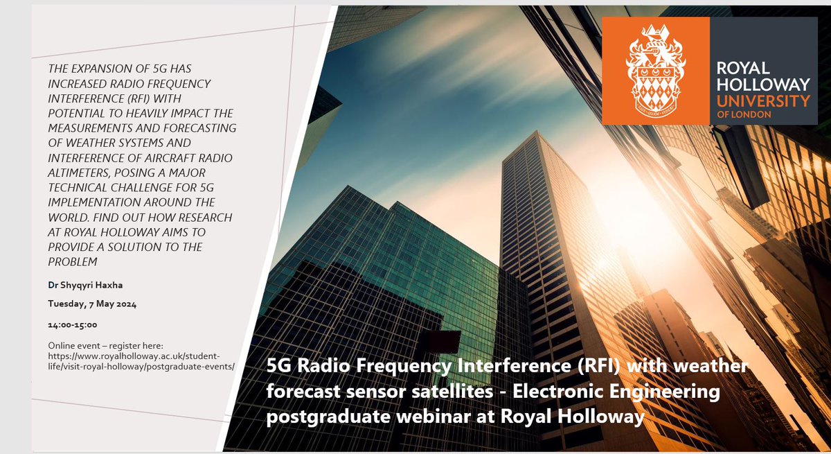Save the date: 5G Radio Frequency Interference (RFI) with weather forecast sensor satellites - Electronic Engineering postgraduate taster webinar <a href="/RoyalHolloway/">Royal Holloway</a>  on 7 May 14:00: royalholloway.ac.uk/student-life/v…