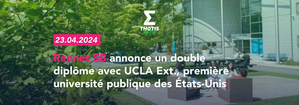 Rennes SB annonce la signature d’un double-diplôme avec UCLA Ext. (Université de Californie à Los Angeles), meilleure université publique des Etats-Unis. 🔎⤵️ thotismedia.com/rennes-sb-ucla…