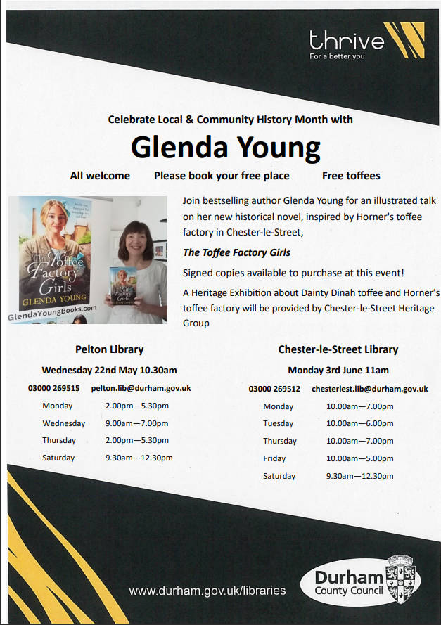 We're delighted to be welcoming back Glenda Young (@flaming_nora) for TWO special author talks in May and June, hearing all about her new historical novel The Toffee Factory Girls! Please see the poster for details of both events and contact the libraries to book your place!