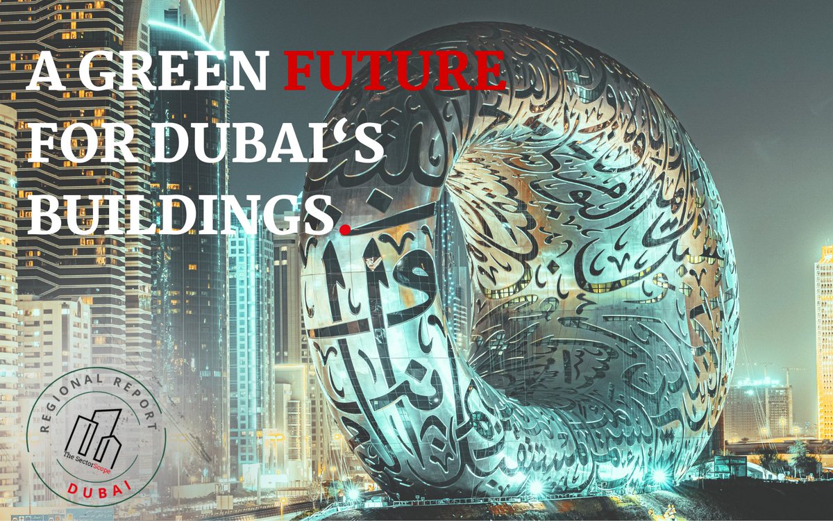 Updates to Dubai's building regulations signal a sustainable transformation. Read our full report  ow.ly/W16G50RgSBh #SustainableCities #GreenBuildings